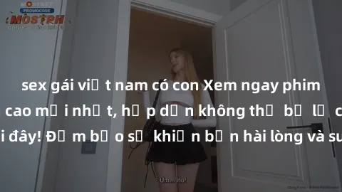 sex gái việt nam có con Xem ngay phim sex vietsub đỉnh cao mới nhất, hấp dẫn không thể bỏ lỡ chỉ có tại đây! Đảm bảo sẽ khiến bạn hài lòng và sung sướng từng khoảnh khắc!