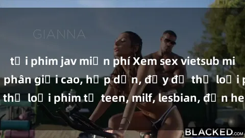 tải phim jav miễn phí Xem sex vietsub miễn phí tại nhà, độ phân giải cao, hấp dẫn, đầy đủ thể loại phim từ teen, milf, lesbian, đến hentai và jav.