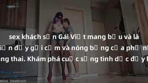 sex khách sạn Gái Việt mang bầu và làm tình: Màn trình diễn đầy gợi cảm và nóng bỏng của phụ nữ mang thai. Khám phá cuộc sống tình dục đầy hấp dẫn và mới lạ của họ!